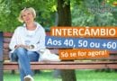 Intercâmbio para maiores de 40, 50 ou anos - Foto Pexels